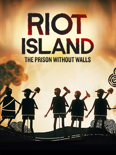 Riot Island: The Prison Without Walls